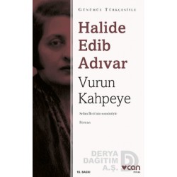 CAN / VURUN KAHPEYE- SADELEŞTİRLMİŞ METİN-
