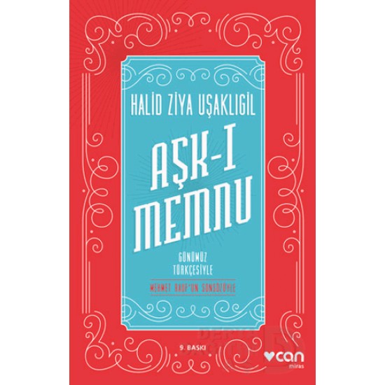 CAN / AŞK-I MEMNU - GÜNÜMÜZ TÜRKÇESİ - H.ZİYA