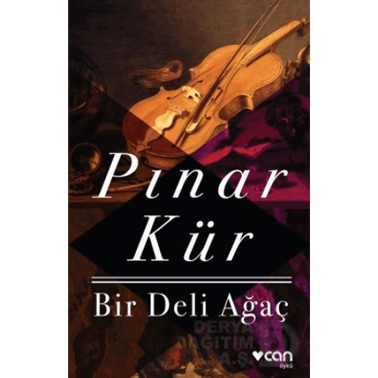 CAN / BİR DELİ AĞAÇ / PINAR KÜR