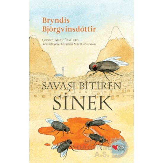 CAN / SAVAŞI BİTİREN SİNEK