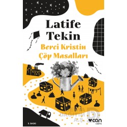 CAN / BERCİ KRİSTİN ÇÖP MASALLARI / LATİFE TEKİN