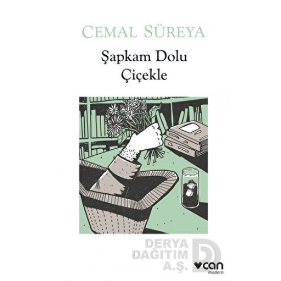 CAN / ŞAPKAM DOLU ÇİÇEKLE