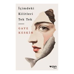 CAN /  İÇİMDEKİ KİLİTLERİ TEK TEK