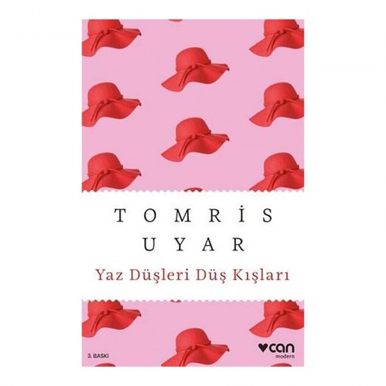 CAN /  YAZ DÜŞLERİ DÜŞ KIŞLARI