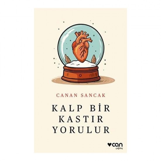 CAN /  KALP BİR KASTIR YORULUR