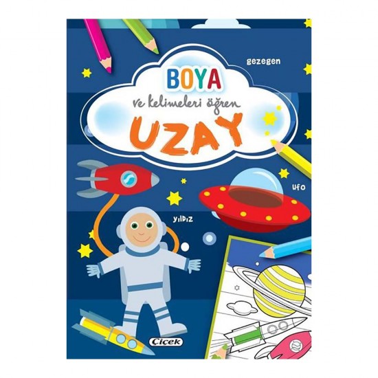 ÇİÇEK / BOYA VE KELİMELERİ ÖĞREN - UZAY