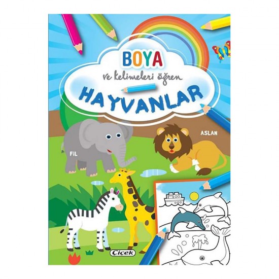 ÇİÇEK / BOYA VE KELİMELERİ ÖĞREN - HAYVANLAR