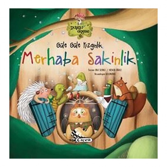 ÇİÇEK / GÜLE GÜLE KIZGINLIK MERHABA SAKİNLİK