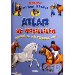 ÇİÇEK / MERAKLI PENCERELER D. ATLAR VE MİDİLLİLER