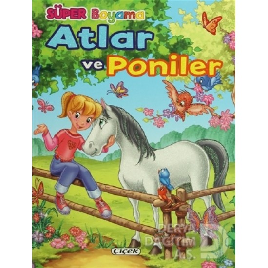 ÇİÇEK / SÜPER BOYAMA - ATLAR VE PONİLER 2