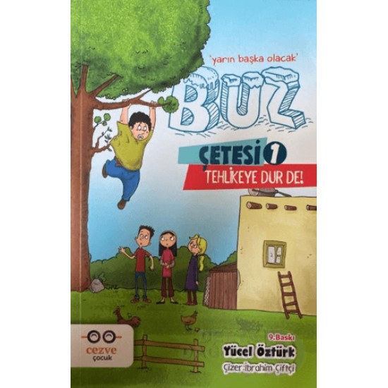 CEZVE / BUZ ÇETESİ - 1 TEHLİKEYE DUR DE!
