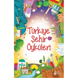 DAMLA / TÜRKİYE ŞEHİR ÖYKÜLERİ