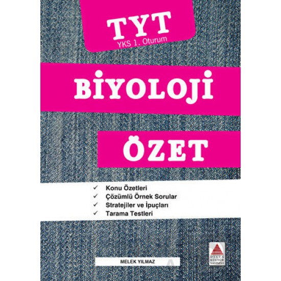 DELTA / TYT BİYOLOJİ ÖZET (1.OTURUM)