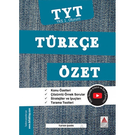 DELTA / YKS TÜRKÇE 1. OTURUM ÖZET