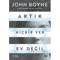 DELİDOLU / ARTIK HİÇBİR YER EV DEĞİL