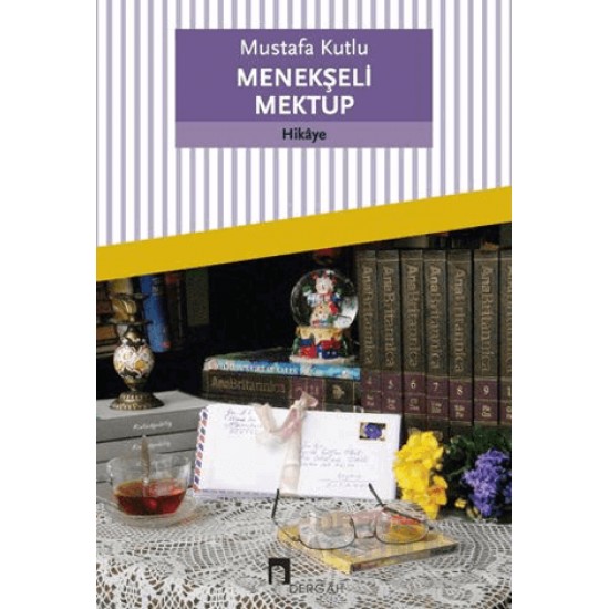 DERGAH / MENEKŞELİ MEKTUP