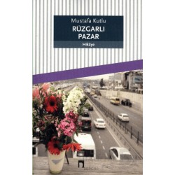 DERGAH / RÜZGARLI PAZAR / MUSTAFA KUTLU