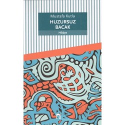 DERGAH / HUZURSUZ BACAK