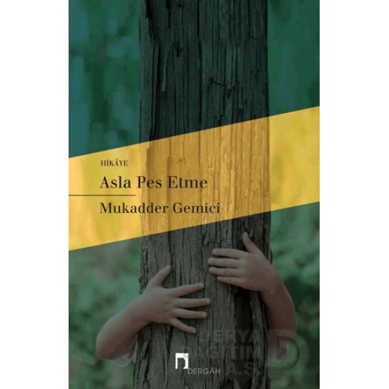 DERGAH / ASLA PES ETME / M.GEMİCİ