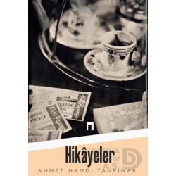 DERGAH / HİKAYELER / AHMED HAMDİ TANPINAR