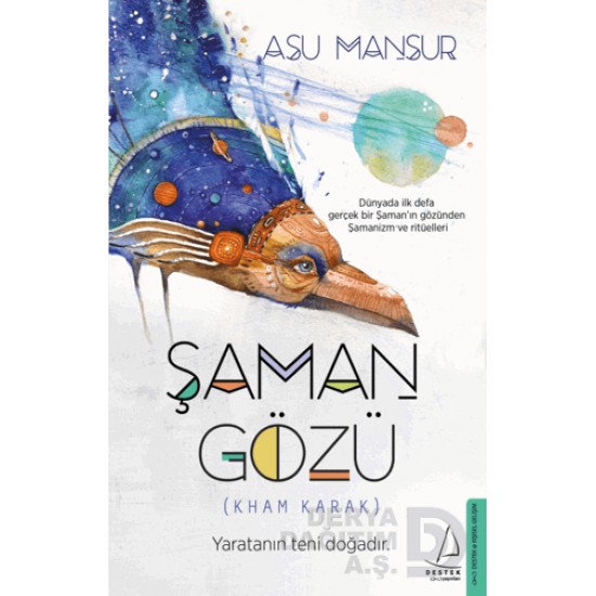 DESTEK / ŞAMAN GÖZÜ / ASU MANSUR