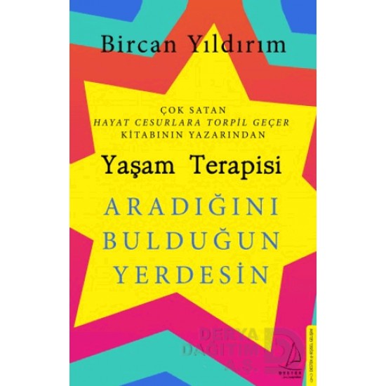 DESTEK / YAŞAM TERAPİSİ / BİRCAN YILDIRIM