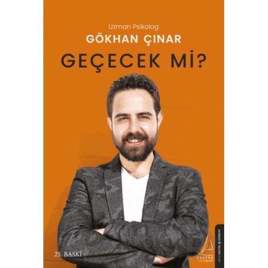 DESTEK / GEÇECEK Mİ ? / GÖKHAN ÇINAR