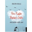 DESTEK / HER KALBE BAHAR GELİR - EZGİN KILIÇ