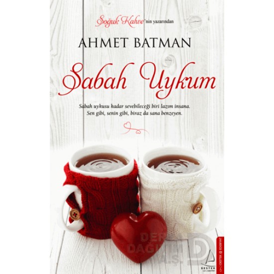 DESTEK / SABAH UYKUM / AHMET BATMAN