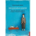 DESTEK / DELİ ÇOCUĞUN GÜNCESİ / ÖZGÜR BACAKSIZ