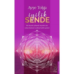 DESTEK / İYİLİK SENDE / AYŞE TOLGA