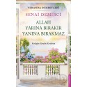 DESTEK / ALLAH YARINA BIRAKIR YANINA BIRAKMAZ