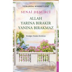 DESTEK / ALLAH YARINA BIRAKIR YANINA BIRAKMAZ