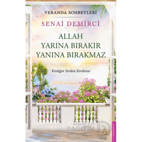 DESTEK / ALLAH YARINA BIRAKIR YANINA BIRAKMAZ