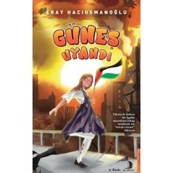 DESTEK /  GÜNEŞ UYANDI