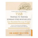 DESTEK /  TSSB TRAVMA VE TRAVMA SONRASI STRES B...