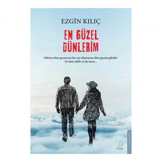 DESTEK / EN GÜZEL DÜNLERİM