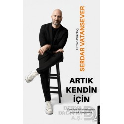 DESTEK /  ARTIK KENDİN İÇİN
