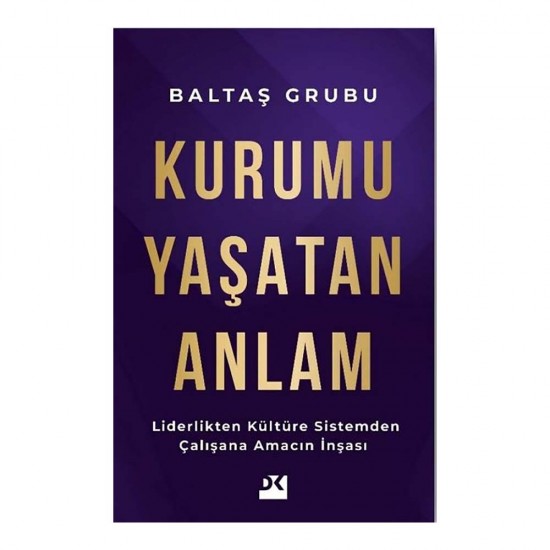 DOĞAN  /  KURUMU YAŞATAN ANLAM