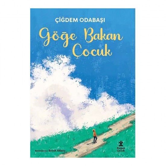 DOĞAN  /  GÖĞE BAKAN ÇOCUK