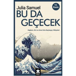 EKSİK PARÇA / BU DA GEÇECEK