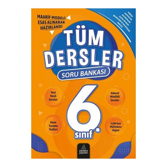 ELEMENT /  6.SINIF TÜM DERSLER SORU BANKASI(YENİ)
