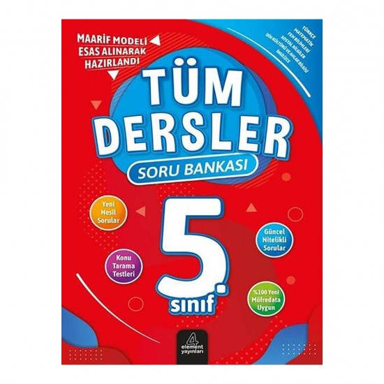ELEMENT /  5.SINIF TÜM DERSLER SORU BANKASI(YENİ)