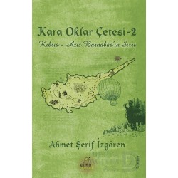 ELMA / KARA OKLAR ÇETESİ - CİLTLİ  KIBRIS AZİZ BARN.....