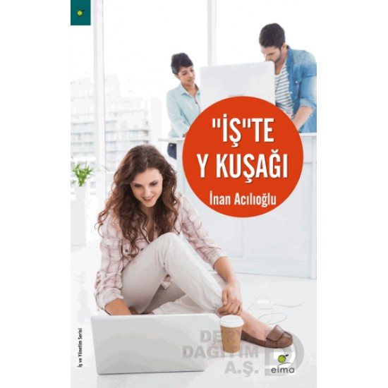 ELMA / İŞTE Y KUŞAĞI / İNAN ACILIOĞLU