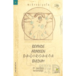 ELMA / BEYİNDE ARARKEN BAĞIRSAKTA BULDUM