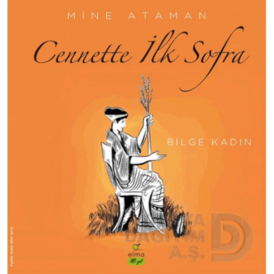 ELMA / CENNETTE İLK SOFRA - BİLGE KADIN