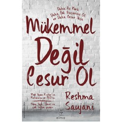 ELMA / MÜKEMMELİ DEĞİL CESUR OL