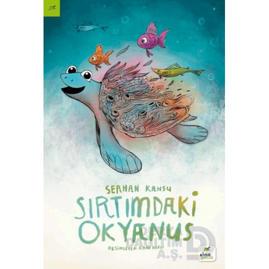 ELMA / SIRTIMDAKİ OKYANUS / SERHAN KANSU