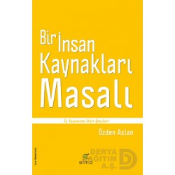 ELMA / BİR İNSAN KAYNAKLARI MASALI